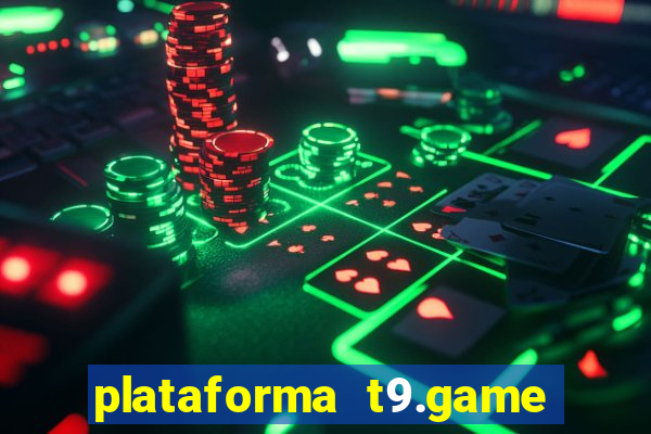 plataforma t9.game é confiável